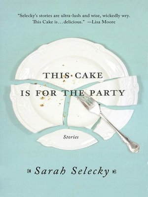 cover image of This Cake Is for the Party
